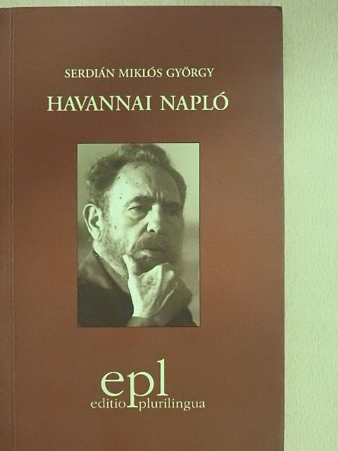 Serdián Miklós György - Havannai napló [antikvár]