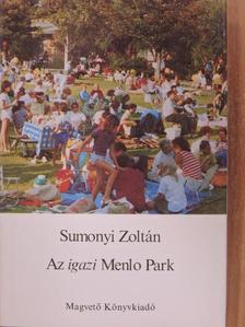 Sumonyi Zoltán - Az igazi Menlo Park [antikvár]