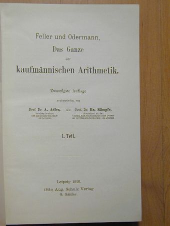Feller - Das Ganze der kaufmännischen Arithmetik I. [antikvár]