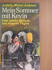 Anthrin Model-Andreae - Mein Sommer mit Kevin [antikvár]