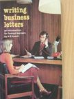 A. B. Kench - Writing business letters [antikvár]