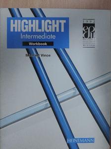 Michael Vince - Highlight - Intermediate Workbook [antikvár]
