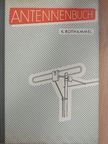 Karl Rothammel - Antennenbuch [antikvár]