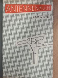 Karl Rothammel - Antennenbuch [antikvár]