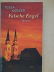 Tessa Korber - Falsche Engel [antikvár]