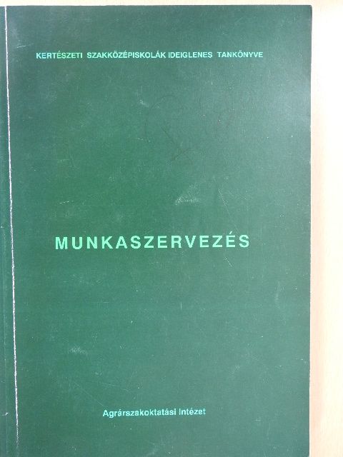Dr. Fehér Béláné - Munkaszervezés (aláírt példány) [antikvár]