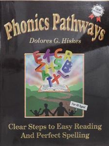 Dolores G. Hiskes - Phonics Pathways [antikvár]