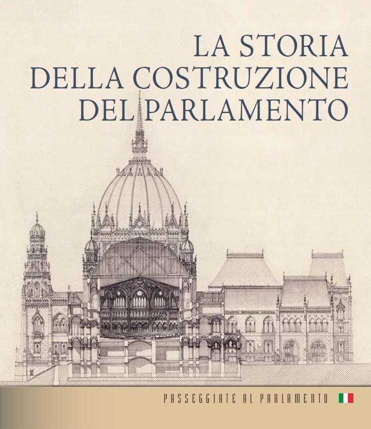 Andrássy Dorottya - Az Országház építéstörténete (olasz nyelven) - LA STORIA DELLA COSTRUZIONE DEL PARLAMENTO