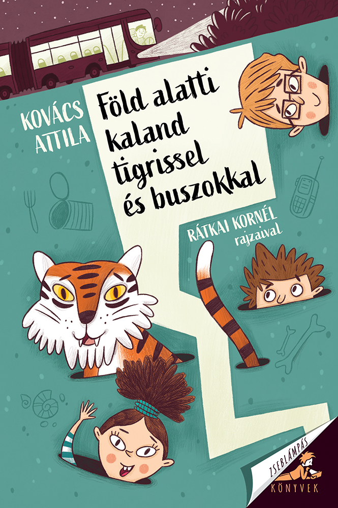 KOVÁCS ATTILA - Föld alatti kaland tigrissel és buszokkal