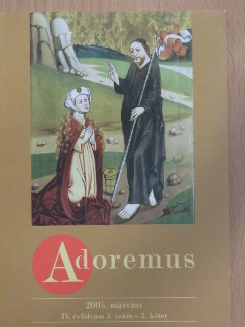 Adoremus 2005. március [antikvár]