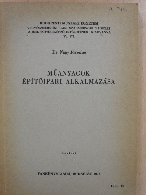 Dr. Nagy Józsefné - Műanyagok építőipari alkalmazása [antikvár]