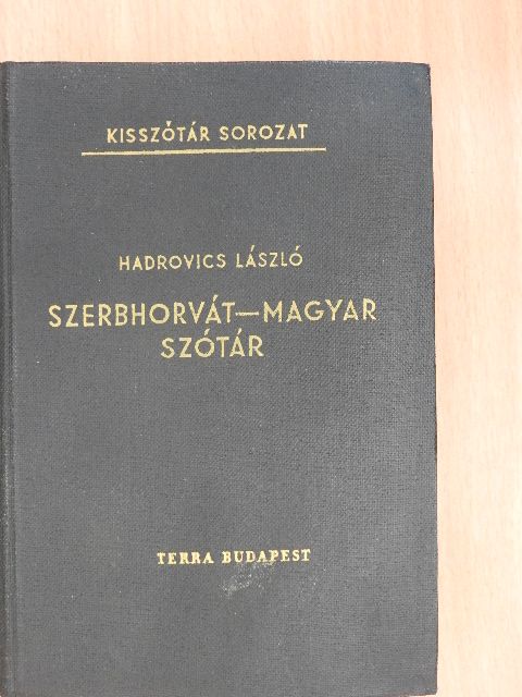 Hadrovics László - Szerbhorvát-magyar szótár [antikvár]