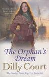 Dilly Court - The Orphan's Dream [antikvár]