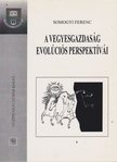 Somogyi Ferenc - A vegyesgazdaság evolúciós perspektívái [antikvár]
