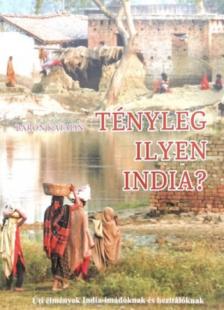 Báron Katalin - Tényleg ilyen India?