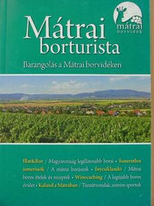 Farkas Zoltán - Mátrai borturista [antikvár]