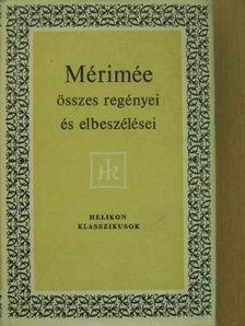 Prosper Mérimée - Prosper Mérimée összes regényei és elbeszélései [antikvár]