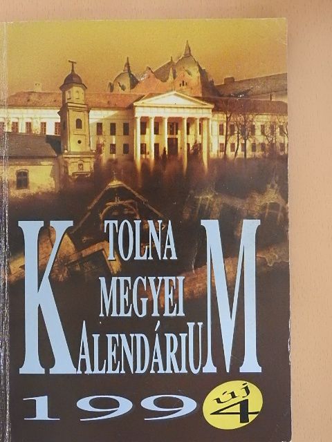 Aradi Gábor - Tolna Megyei Kalendárium 1994 [antikvár]
