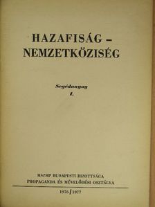 Bakos Gyula - Hazafiság-Nemzetköziség I. [antikvár]