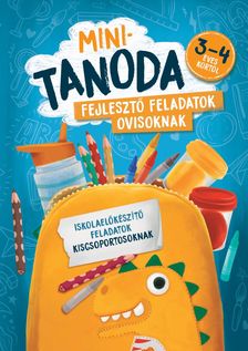 Pataki Andrea - Minitanoda - Iskolaelőkészítő feladatok kiscsoportosoknak