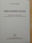 Dr. Végh József - Szégyenbélyegek [antikvár]