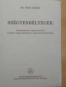 Dr. Végh József - Szégyenbélyegek [antikvár]