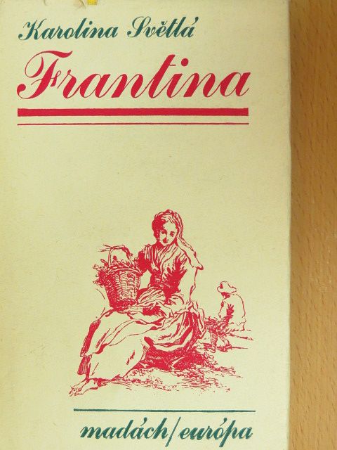 Karolina Svetlá - Frantina [antikvár]