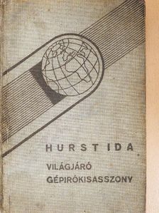 Ida Hurst - Világjáró gépírókisasszony [antikvár]