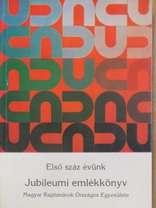 Albrecht Hans Joachim - Első száz évünk [antikvár]