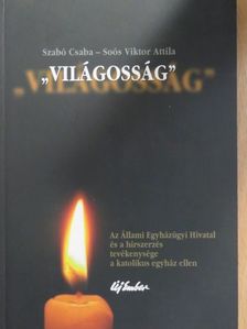 Soós Viktor Attila - "Világosság" [antikvár]