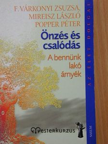 Dr. F. Várkonyi Zsuzsa - Önzés és csalódás [antikvár]
