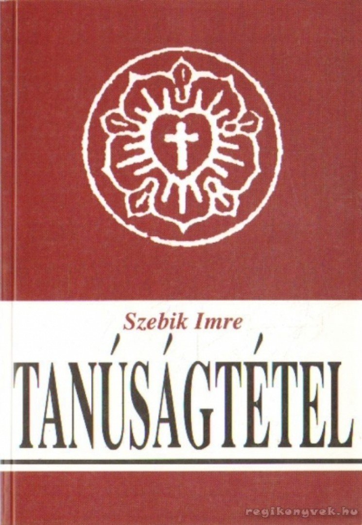 Szebik Imre - Tanúságtétel [antikvár]