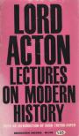 Lord Acton - Lectures on Modern History [antikvár]