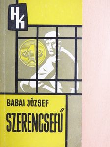 Babai József - Szerencsefű [antikvár]