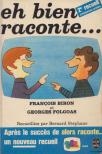 Francois Biron, Georges Folgoas - Eh bien raconte... [antikvár]
