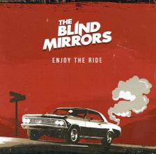 THE BLIND MIRRORS - ENJOY THE RIDE CD THE BLIND MIRRORS