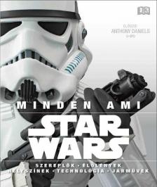 Patricia Barr, Adam Bray, Wallace, Daniel, Ryder Windham - Minden, ami Star Wars [antikvár]
