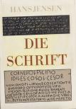 Jensen, Hans - Die Schrift (reprint) [antikvár]