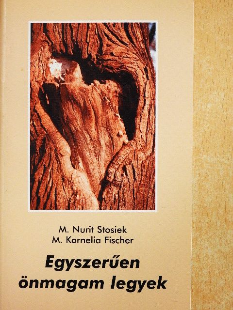 M. Kornelia Fischer - Egyszerűen önmagam legyek [antikvár]