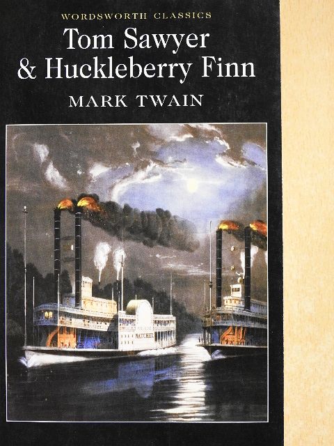 Mark Twain - The Adventures of Tom Sawyer/The Adventures of Huckleberry Finn [antikvár]