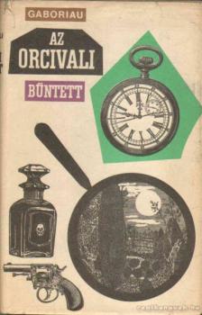 Gaboriau, Émile - Az orcivali bűntett [antikvár]