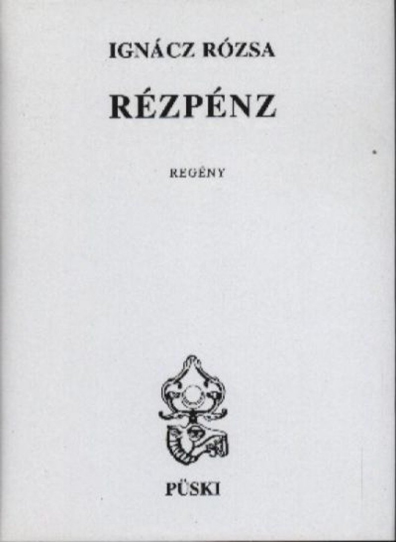 IGNÁCZ RÓZSA - Rézpénz [antikvár]