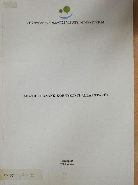 Adatok hazánk környezeti állapotáról [antikvár]