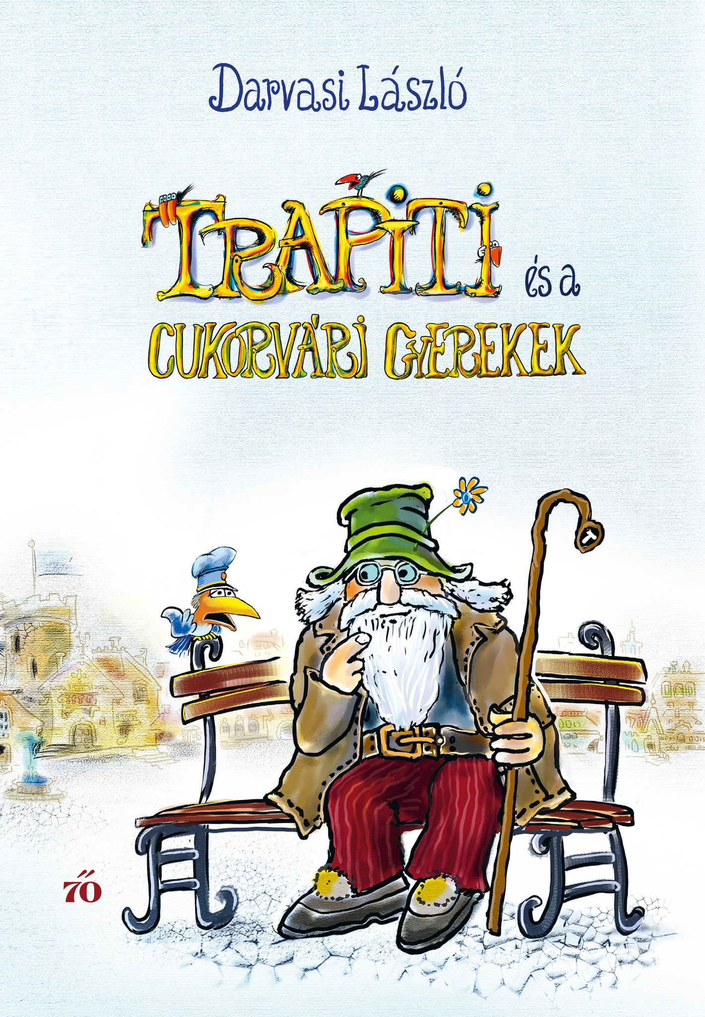 Darvasi László - Trapiti és a cukorvári gyerekek [eKönyv: epub, mobi]