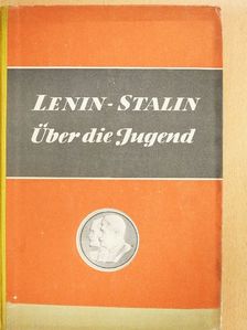 J. W. Stalin - Über die Jugend [antikvár]
