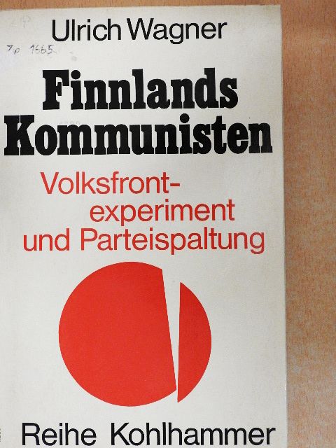 Ulrich Wagner - Finnlands Kommunisten [antikvár]