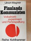 Ulrich Wagner - Finnlands Kommunisten [antikvár]