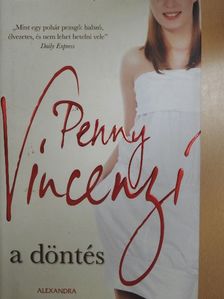 Penny Vincenzi - A döntés [antikvár]