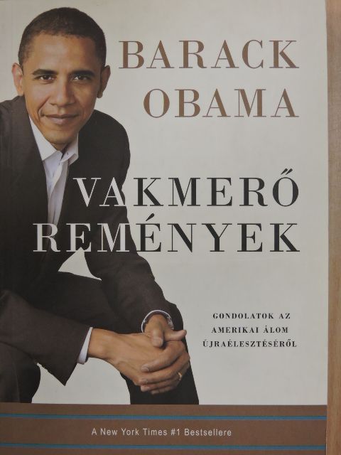 Barack Obama - Vakmerő remények [antikvár]