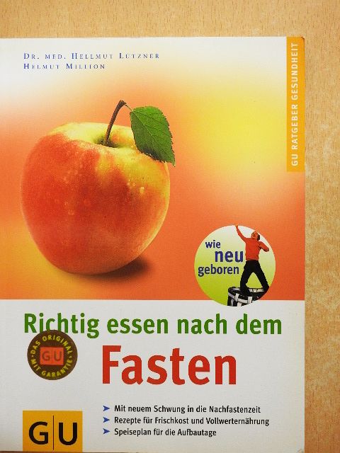 Dr. Hellmut Lützner - Richtig essen nach dem Fasten [antikvár]